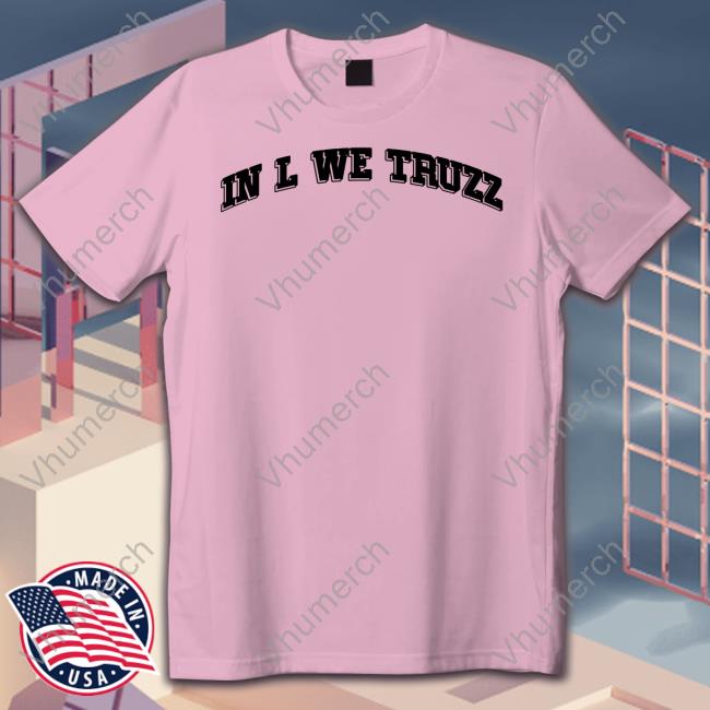 Lamar Rocking In L We Truzz New Shirt Lamar Rocking In L We Truzz New Shirt