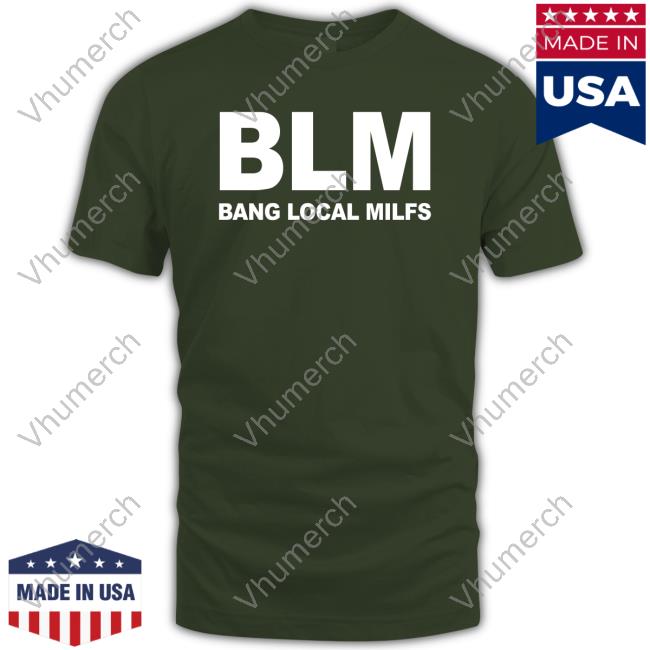 B.L.M Bang Local Milfs Hoodie B.L.M Bang Local Milfs Hoodie