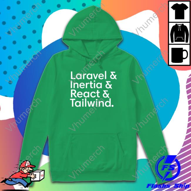 Taylor Otwell Laravel Inertia React Tailwind T-Shirt Taylor Otwell Laravel Inertia React Tailwind T-Shirt