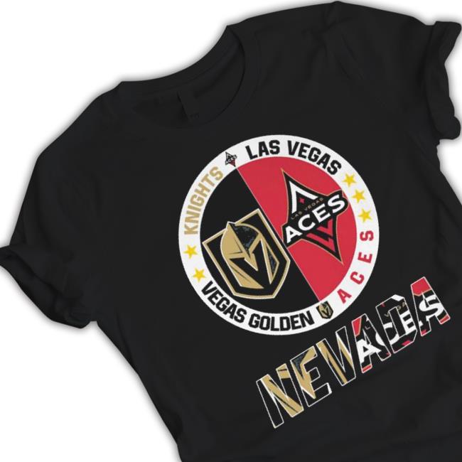 Original Nevada Sport Teams Vegas Golden Knights And Las Vegas Aces T-shirt,Sweater,  Hoodie, And Long Sleeved, Ladies, Tank Top
