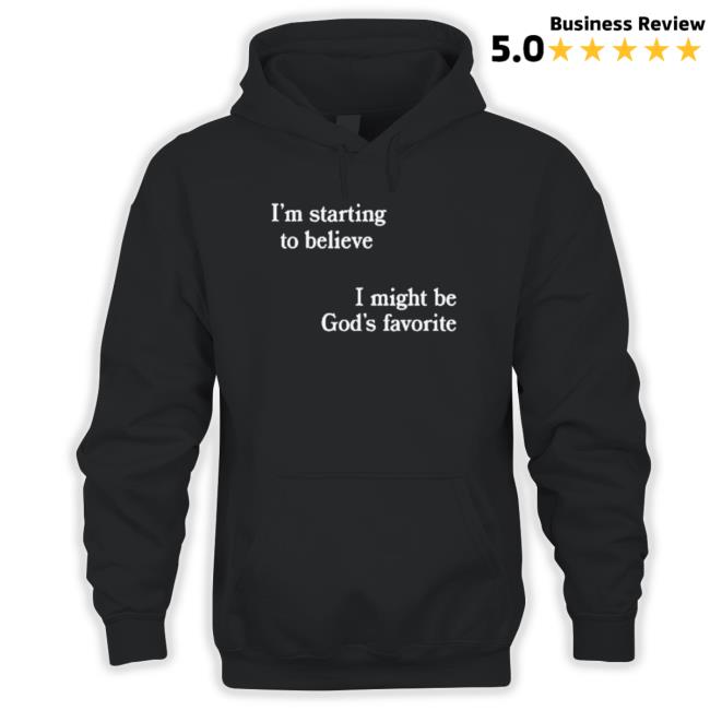 Official I’M Starting To Believe I Might Be God’S Favorite Nessa Barrett shirt Official I’M Starting To Believe I Might Be God’S Favorite Nessa Barrett shirt