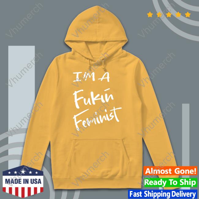 Dr. Jebra Faushay I'm A Fukin Feminist Shirt Dr. Jebra Faushay I'm A Fukin Feminist Shirt
