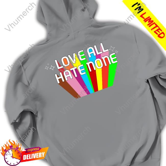 Toronto Maple Leafs love all hate none Pride 2023 shirt t-shirt by