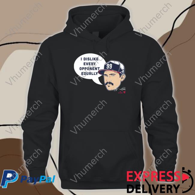 Spencer strider I dislike every opponent equally shirt, hoodie