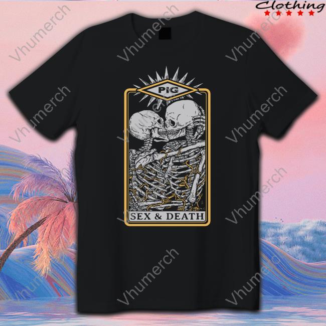 Trent Crimm Pig’S Skeletons Sex & Death Shirt Trent Crimm Pig’S Skeletons Sex & Death Shirt