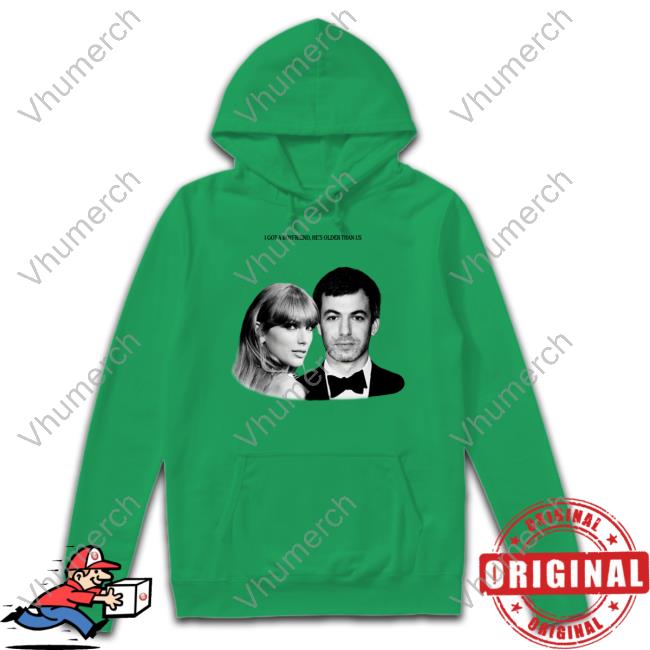 Buggirl200 Shop Nathan Fielder Taylor Swift I Got A Boyfriend He's Older Than Us Sweater Buggirl200 Shop Nathan Fielder Taylor Swift I Got A Boyfriend He's Older Than Us Sweater
