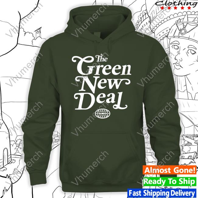 Official Aoc Team Shop Green New Deal T Shirts Official Aoc Team Shop Green New Deal T Shirts