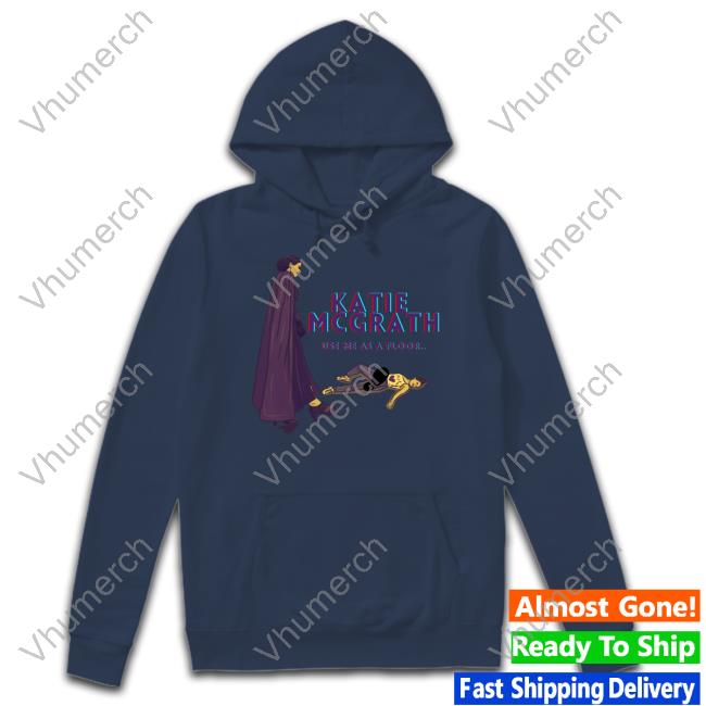 Theadjudicator Katie Mcgrath Use Me As A Floor Shirt Theadjudicator Katie Mcgrath Use Me As A Floor Shirt