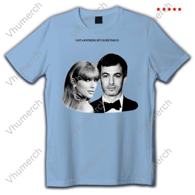 Buggirl200 Shop Nathan Fielder Taylor Swift I Got A Boyfriend He's Older Than Us Sweater Buggirl200 Shop Nathan Fielder Taylor Swift I Got A Boyfriend He's Older Than Us Sweater