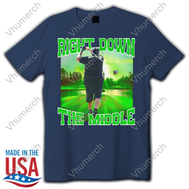 Right Down The Middle Dj Khaled Funny T Shirt Right Down The Middle Dj Khaled Funny T Shirt