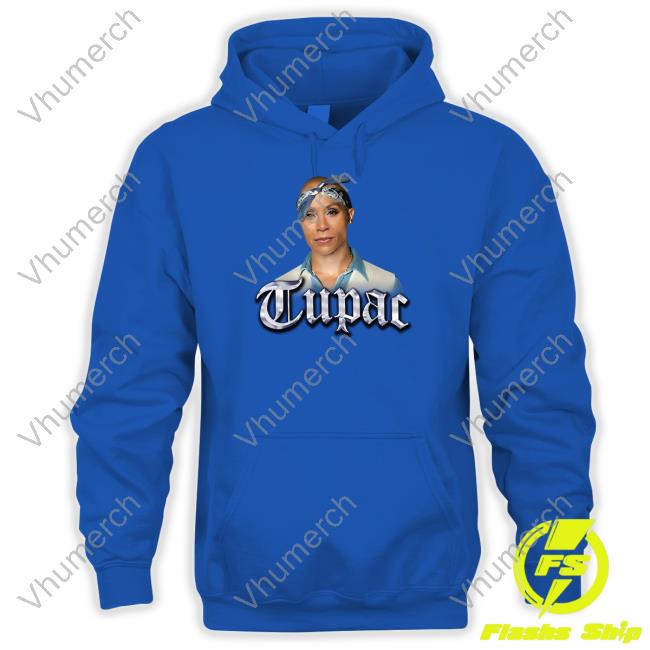 Jada Pinkett Smith Tupac Hooded Sweatshirt Jada Pinkett Smith Tupac Hooded Sweatshirt