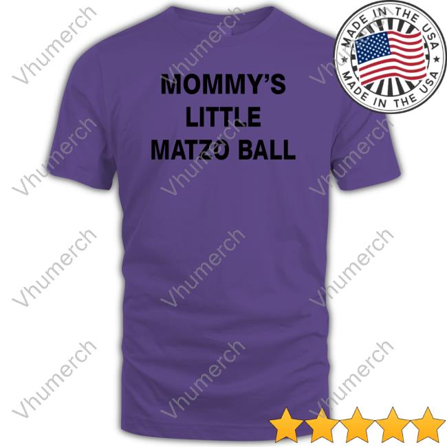 Mommy's Little Matzo Ball Classic Shirt Mommy's Little Matzo Ball Classic Shirt