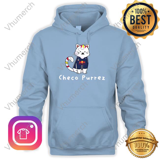 Checo Purrez Cat T Shirt Checo Purrez Cat T Shirt
