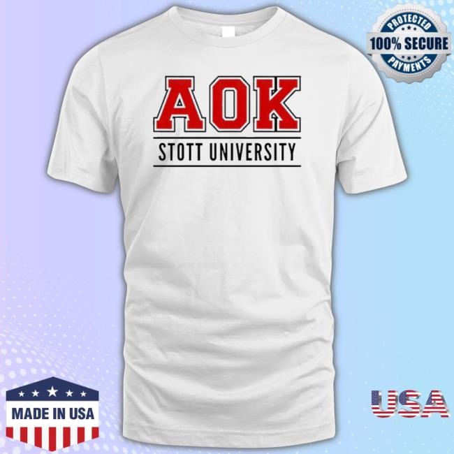 Trending Aok Stott University Hoodie Trending Aok Stott University Hoodie