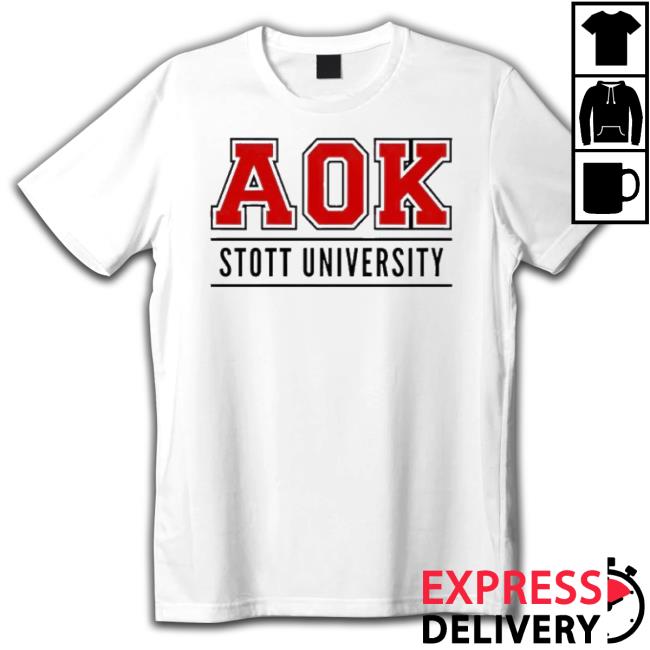 Trending Aok Stott University Hoodie Trending Aok Stott University Hoodie
