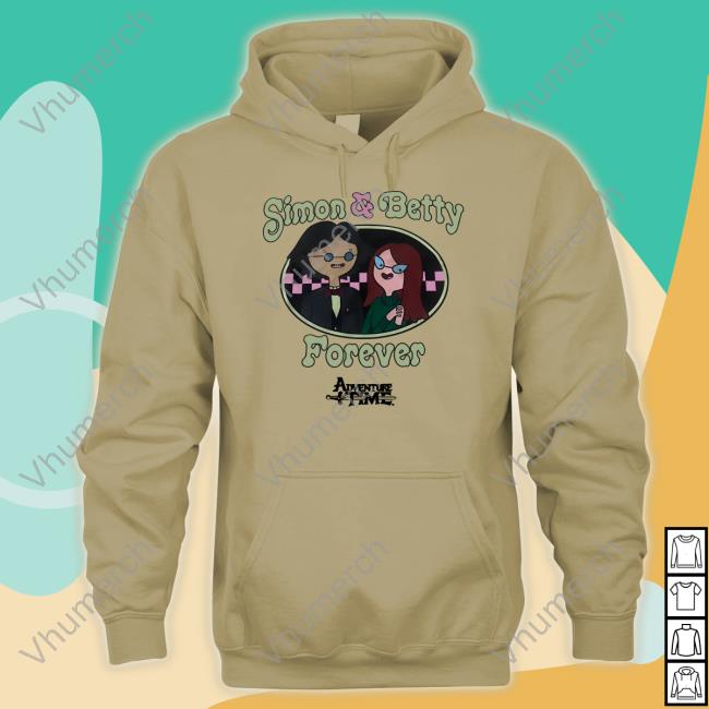 Simon And Betty Forever Hoodie Simon And Betty Forever Hoodie