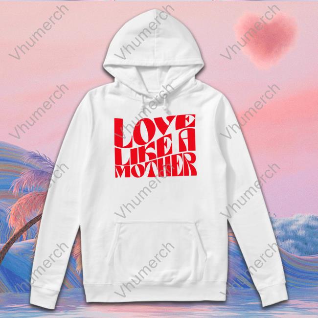 Meghan Markle Wearing Love Like A Mother Hoodie Meghan Markle Wearing Love Like A Mother Hoodie