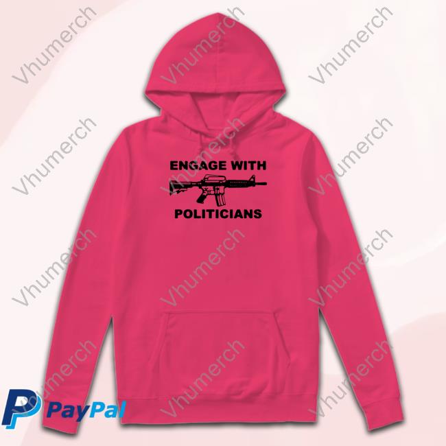 Krime Merch Engage With Politicians New Shirt Krime Merch Engage With Politicians New Shirt