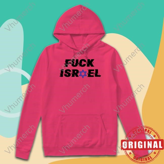 Vigilante Fuck Israel T Shirt Vigilante Fuck Israel T Shirt