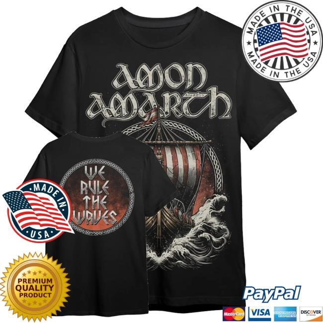 Official Amon Amarth Merch Shop We Rule The Waves T Shirt - Vhumerch