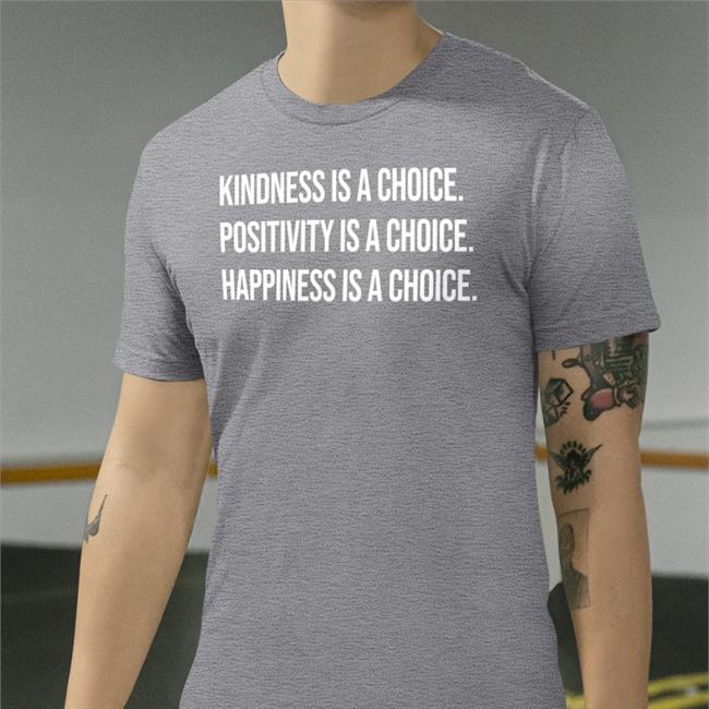 Kindness Is A Choice Positivity Is A Choice Happiness Is A Choice Hoodie Matt Moore