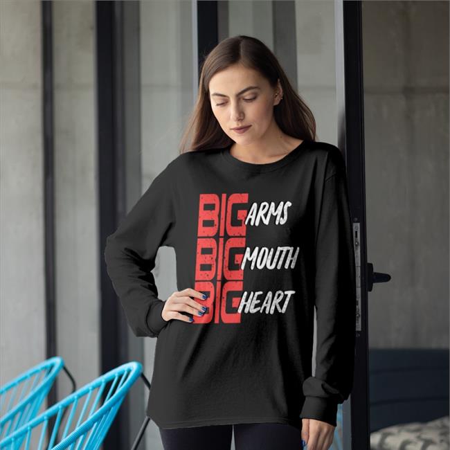 Big Arms Big Mouth Big Heart Tee Jordynne Grace Merch Big Arms Big Mouth Big Heart T Shirts Jordynnegrace