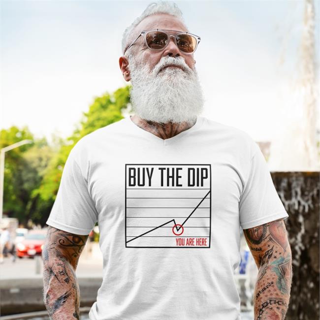 Buy The Dip You Are Here Shirt