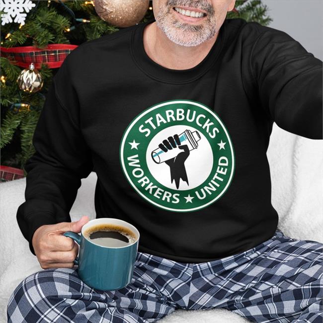 Starbuck Workers Union Sweatshirt