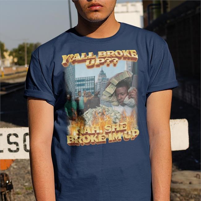 Swag Stim Ulus Merch Y'all Broke Up Nah She Broke I'm Up Tee Shirts Swagstimulus