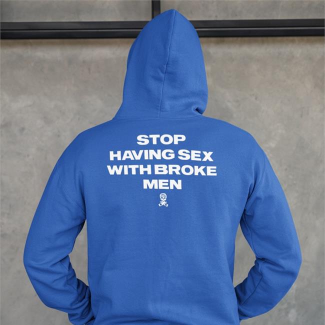 Shirts That Go Hard Stop Having Sex With Broke Men Tee Shirts Linda Finegold Merch Assholes Live Forever Shirts That Go Hard Stop Having Sex With Broke Men Tee Linda Finegold Merch Assholes Live Forever