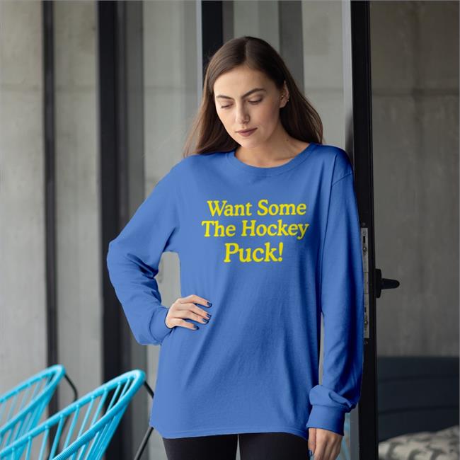 Want Some The Hockey Puck Shirt Poorly Translated Shirts