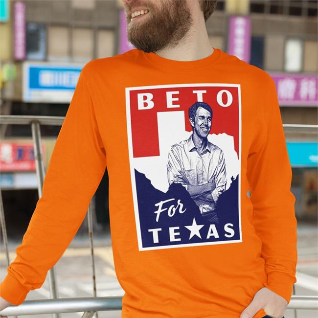 Beto For Texas Beto O'rourke T Shirt