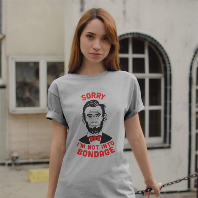Shirts That Go Hard Store Sorry I'm Not Into Bondage Hoodied Sweatshirt
