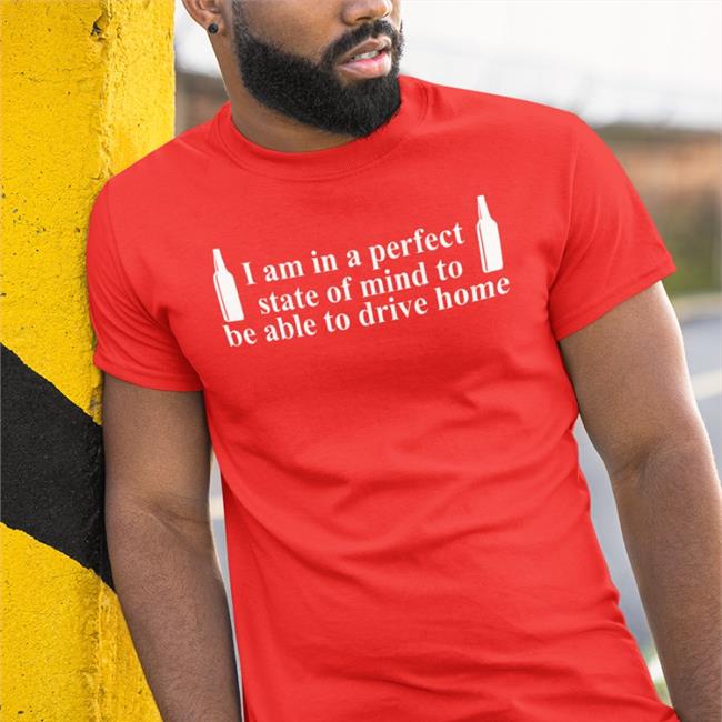 Barely Legal Clothes I Am In A Perfect State Of Mind To Be Able To Drive Home New Shirt Navy