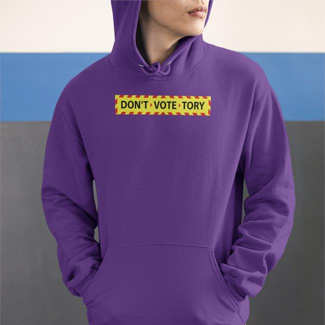 Don't Vote Tory Hoodie Don't Vote Tory Tee Shirt