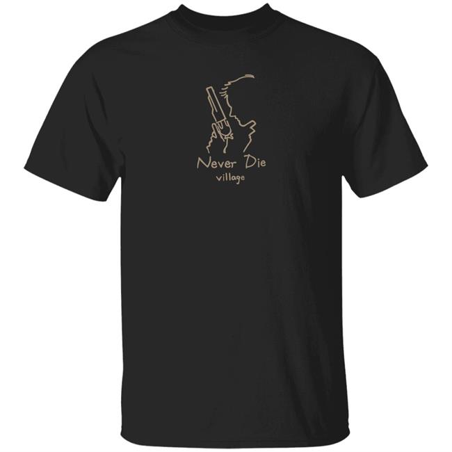 Never Die Village Shirt Crumberry Sprite Never Die Village Shirt Crumberry Sprite