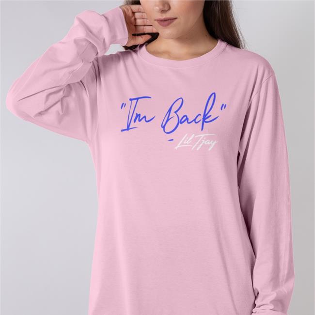 Tjayyyy I'm Back Lil Tjay New Shirt Liltjayofficial Merch