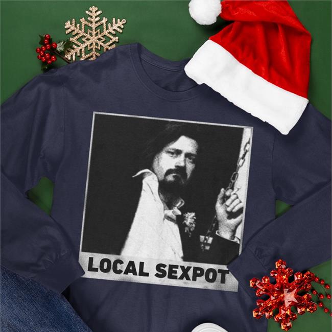 Local Sexpot Sweatshirt