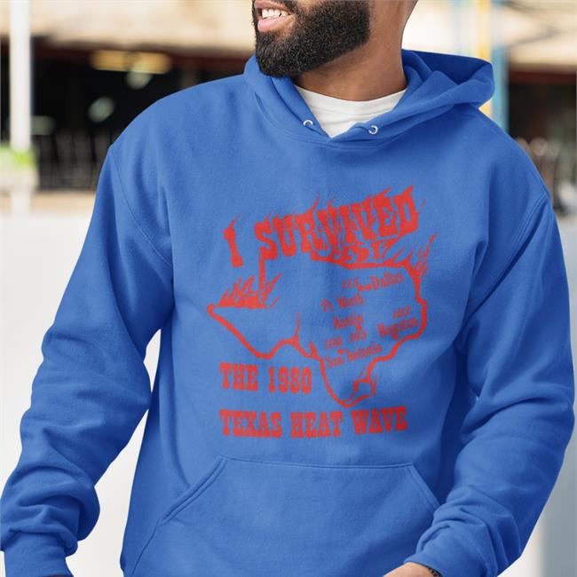 Dallas Fort Worth Jobin Panicker I Survived The 1980 Texas Heat Wave Shirt