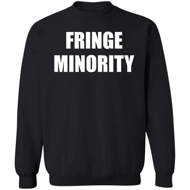 Fringe Minority Shirt Rebelnews Store Fringe Minority Shirt Rebelnews Store