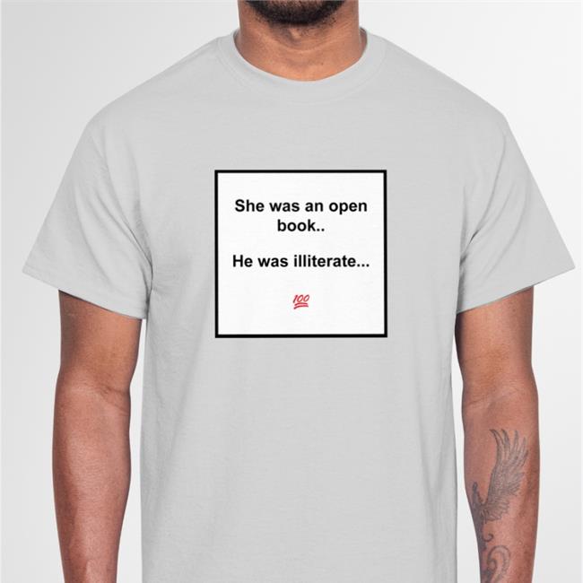 Meme King She Was An Open Book He Was Illiterate Hoodie Memeking4real Merch