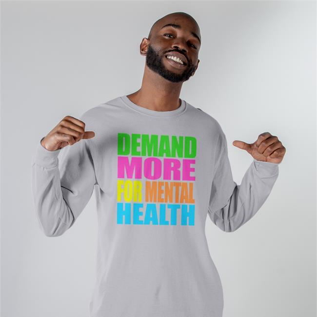 Demand More For Mental Health Funny T Shirt Kotisdesign Store