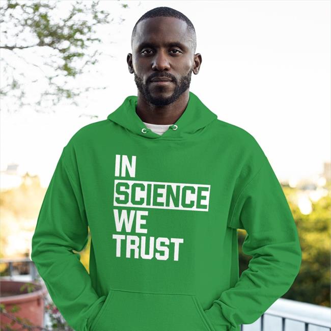 Nursekelsey In Science We Trust Shirt