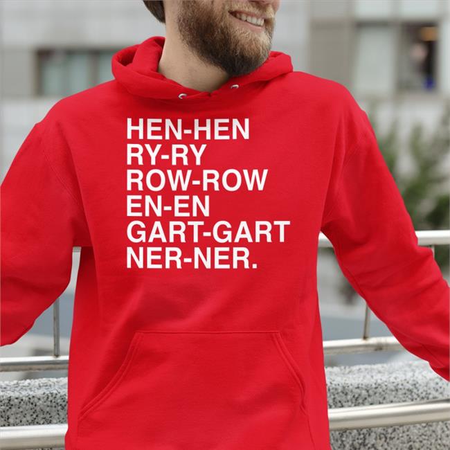 Hen Hen Ry Ry Row Row En En Gart Gart Ner Ner Long Sleeve Tee Shirt Obvious Shirts Store Hen Hen Ry Ry Row Row En En Gart Gart Ner Ner Tee Shirts Obvious Shirts Store