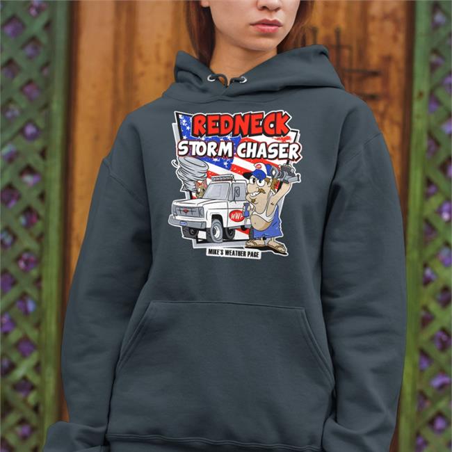 Redneck Storm Chaser Shirt Redneck Storm Chaser Shirt