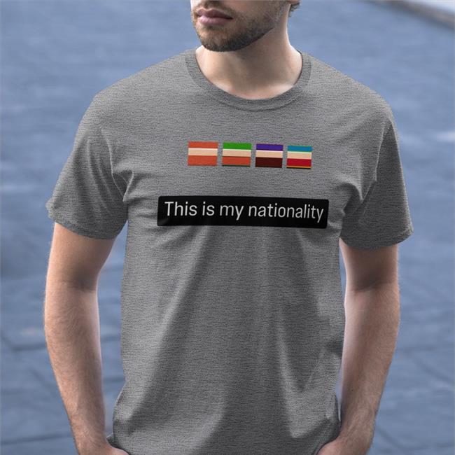 Zedd This Is My Nationality Shirt Funny This Is My Nationality Shirt