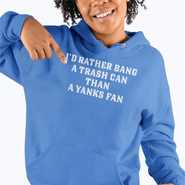 JillAllison71 I'd Rather Bang A Trash Can Than A Yankees Fan Tee Shirt