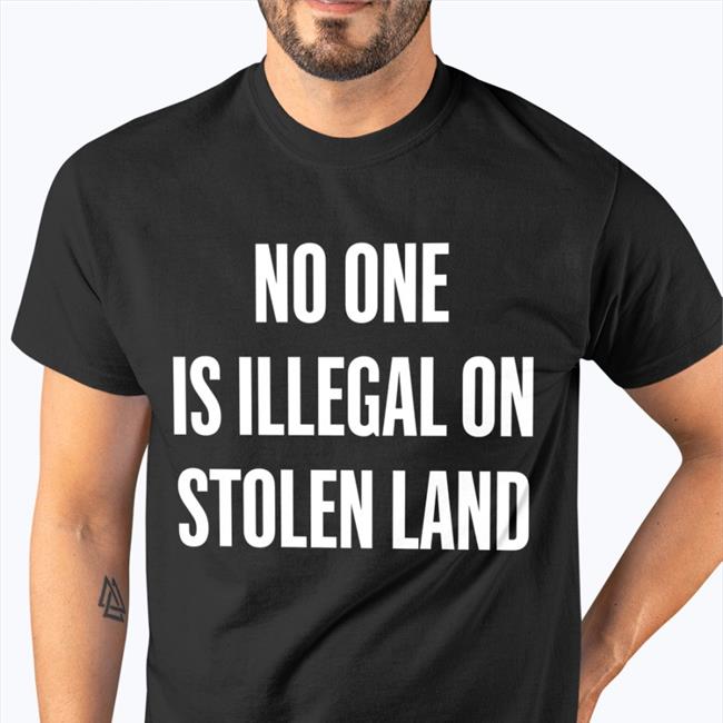 No One Is Illegal On Stolen Land Fuck I.C.E Ghetto Rodeo Shirt