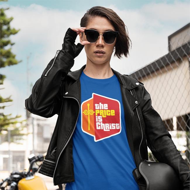 The Pride Is Christ Shirt The Price Is Right