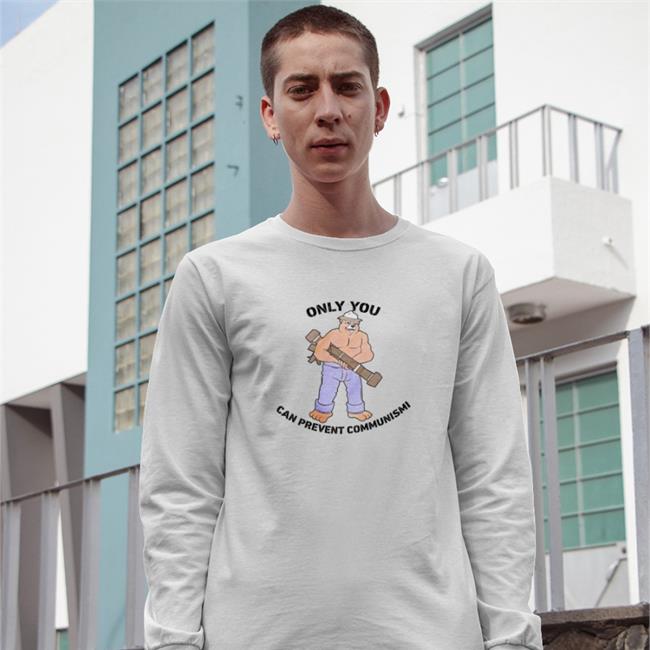 Only You Can Prevent Communismi T Shirts Shirts With Threatening Auras Only You Can Prevent Communismi Shirt